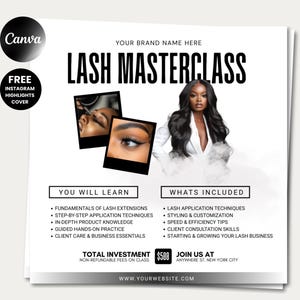 May include: A white and black promotional graphic for a Lash Masterclass. The image includes a woman, two photos of eyes, and text that says "Lash Masterclass", "You Will Learn", and "What's Included".