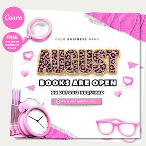 May include: A digital graphic template featuring the text AUGUST BOOKS ARE OPEN and XX DEPOSIT REQUIRED. The design includes a pink magnifying glass, a pink alarm clock, pink glasses, and small pink hearts on a white background with pink accents.