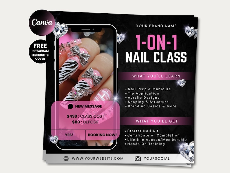 May include: Promotional graphic in black and pink for a 1-on-1 nail class. The image shows a close-up of a hand with long, decorated nails. The graphic includes text about the class content and what you get, plus a website and social media handle.