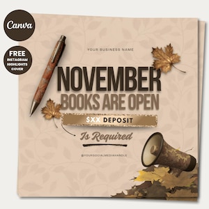 Könnte beinhalten: Beige Grafik mit dem Text "NOVEMBER BOOKS ARE OPEN" und "XX€ DEPOSIT Is Required." Enthält einen Stift, ein Megaphon und Herbstblätter. Die Canva- und Instagram Highlights Cover-Logos sind ebenfalls vorhanden.