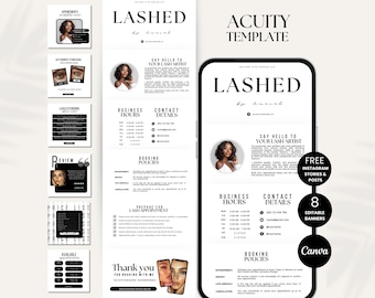 May include: A black and white digital template for an Acuity scheduling website. The template is designed for a lash artist and features the text "Lashed" and "Say Hello to Your Lash Artist". The template also includes sections for business hours, contact details, and booking policies. The template is designed to be used with Canva.