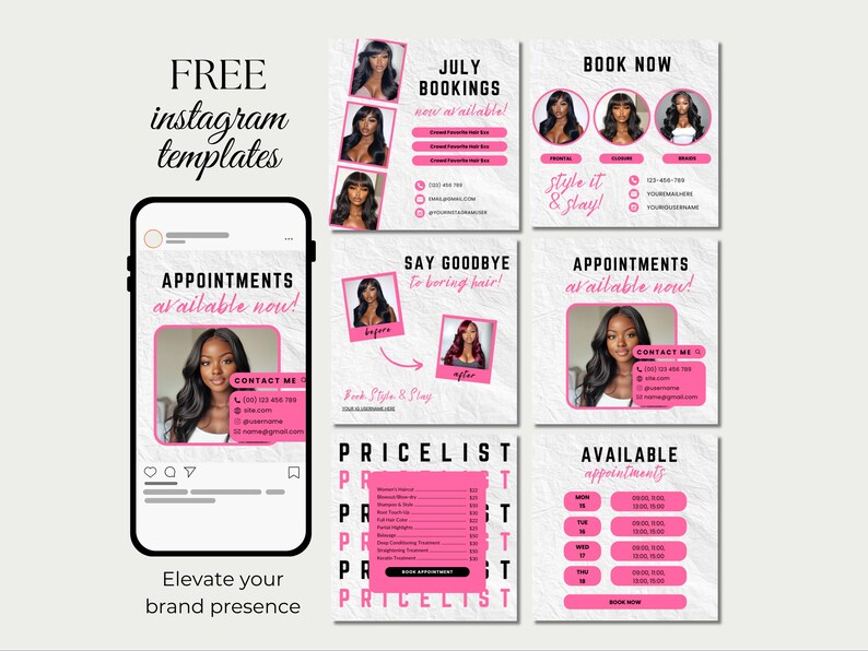 May include: A collection of pink and white Instagram templates for hair services. The templates include text such as "July Bookings," "Book Now," and "Appointments available now!" The image also includes a phone mockup and the text "Elevate your brand presence."