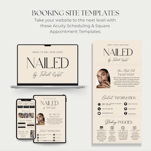 May include: A digital marketing image showcasing booking site templates for Acuity Scheduling and Square Appointment. The image displays a laptop, smartphone, tablet, and a flyer, all featuring the text "NAILED by Taliah West."