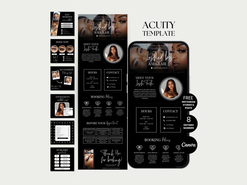 May include: A black and white digital template set for Acuity scheduling, featuring a mobile interface display, social media post squares, and banners. The design includes text fields for hours, contact info, booking policies, and lash technician details.