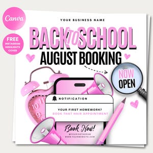 May include: A digital flyer featuring the text BACK TO SCHOOL AUGUST BOOKING, a pink smartphone with a notification box, two pink megaphones, a pink alarm clock, a pink pencil, and a magnifying glass with the text NOW OPEN in a white circle.