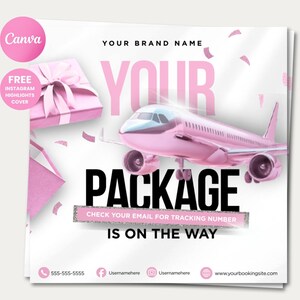 May include: Pink graphic with a pink airplane, gift box, and text that reads "YOUR PACKAGE IS ON THE WAY." Includes the text "CHECK YOUR EMAIL FOR TRACKING NUMBER."