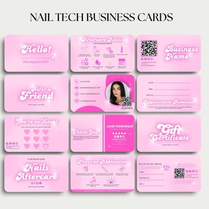 May include: Pink nail tech business cards with various designs. Cards include "Hello!", "Refer a Friend", "You're so Loyal!", "Nails Aftercare", "Thank You", "Gift Certificate", and "Press on Application". Some cards have QR codes and a photo.