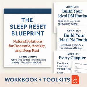 Może przedstawiać: Stos białych zeszytów ćwiczeń i zestawów narzędzi z niebieskim i czerwonym tekstem. Główny tytuł brzmi "The Sleep Reset Blueprint" z podtytułem "Natural Solutions for Insomnia, Anxiety, and Deep Rest". Dodatkowy tekst zawiera "Workbook + Toolkits" i "Chapter 4 Build Your Ideal PM Routine".