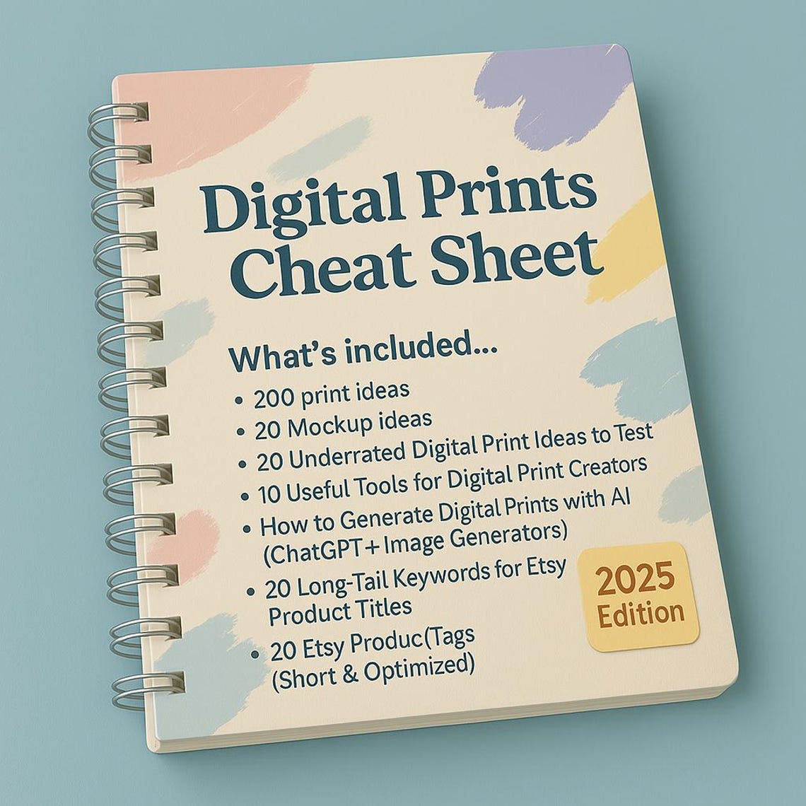 Ultimate 2025 Digital Prints Cheat Sheet PDF | 200 Printable Wall Art Ideas, Trends, Keywords ...