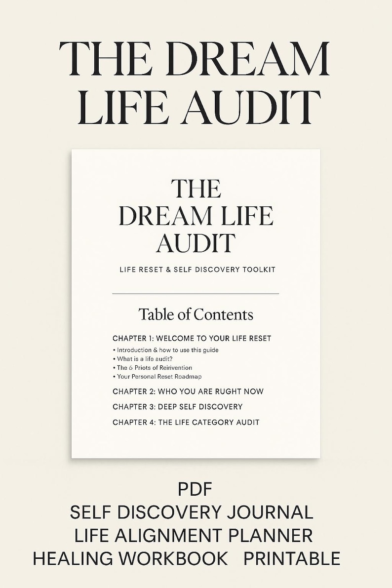 Inspirational image featuring The Dream Life Audit displayed in a modern, minimal setting with affirmation cards and soft tones. Includes chapters on boundaries, inner voice, future self, and aligned action. A perfect printable for self healing, mindfulness, and feminine energy alignment. Ideal for anyone building a reset routine or emotional wellness habit.