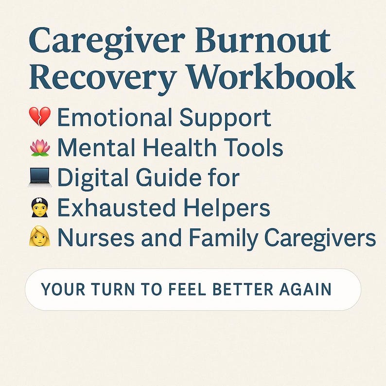 self care workbook for caregivers digital burnout recovery blueprint pdf with proven strategies for stress reduction time control boundary setting and emotional healing printable mental health resource for caregivers at home hospitals or assisted living situations created for sustained daily balance