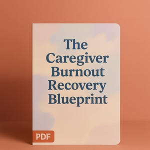 printable caregiver burnout guide digital mental health recovery workbook for family caregivers nurses and professionals includes action steps wellness tools and support strategies easy to download pdf designed to reduce stress improve energy and create lasting emotional stability for daily caregiving