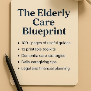 Elderly Care Toolkit PDF Bundle for Caregivers & Families with 12 Printable Guides: Dementia, Safety, Nutrition, Legal , Daily Support