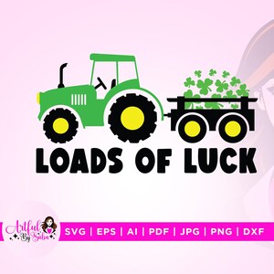 St Patricks Day tracteurs beaucoup de chance, Svg de chemise porte-bonheur, Cricut, Silhouette, St Patricks Day Svg, Svg irlandais, cadeau femme de la Saint-Patrick,