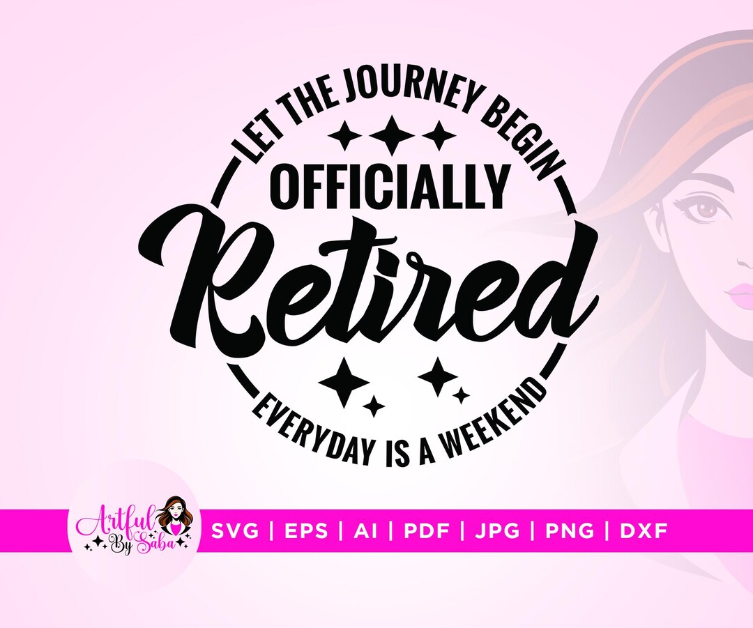 Retiring Svg, Great for a Nurse or Social Worker, Officially Retired ...