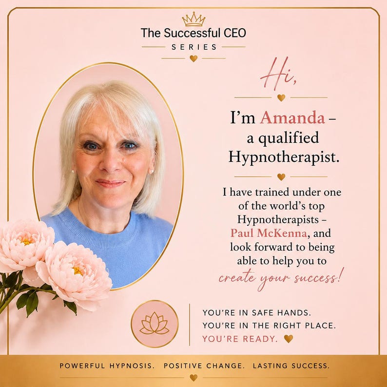 Meet Amanda Anderson, Paul McKenna-trained UK Hypnotherapist and creator of The Successful CEO Series for women in business and female entrepreneurs.