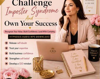 Challenge Imposter Syndrome And Own Your Success, Female Entrepreneur Hypnosis MP3 Download, Women Leaders.