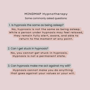 Pode incluir: Um gr&aacute;fico informativo rosa claro intitulado MINDMAP Hypnotherapy com tr&ecirc;s perguntas numeradas e respostas sobre hipnose, esclarecendo que n&atilde;o &eacute; sono, que n&atilde;o se pode ficar preso e que n&atilde;o anula a vontade ou os valores pessoais.