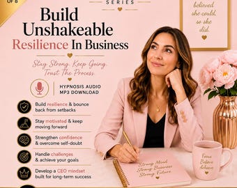 Build Unshakeable Resilience In Business Hypnosis MP3 For Female Entrepreneurs and Business Owners