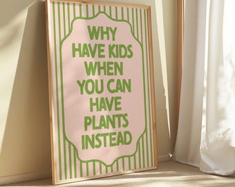 Funny Plant Lover Art Print, Stripey Home Decor | Couples Poster | Kids Free