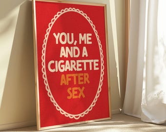 You, Me and a Cigarette after Sex Art Print, Couples Home Decor | Romance | Gallery Wall Home Decor