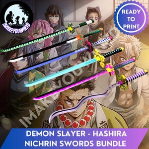 May include: A bundle of Nichirin swords from Demon Slayer, featuring various colors and designs. The image includes characters from the anime and the text "READY TO PRINT". The swords have unique hilts and blades, with Japanese text.