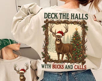 Christmas Deer Hunting Camo PNG, Deck the hall with bucks and calls Png, Merry and Bright Holiday Deer Head Sublimation, Funny Christmas