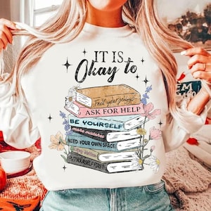 Wildflower-boek It&#39;s Okay, Mental Health Be Yourself png, geestelijke gezondheid, png-ontwerpshirt, motivatie gezegde sublimatie downloaden