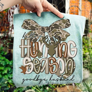 Hello Hunting Season Goodbye Husband Png, Deer Hunting , Girls Camo Bow Png, Hunting Season, Duck Hunting Camo Coquette Bow Png, Hunting Png