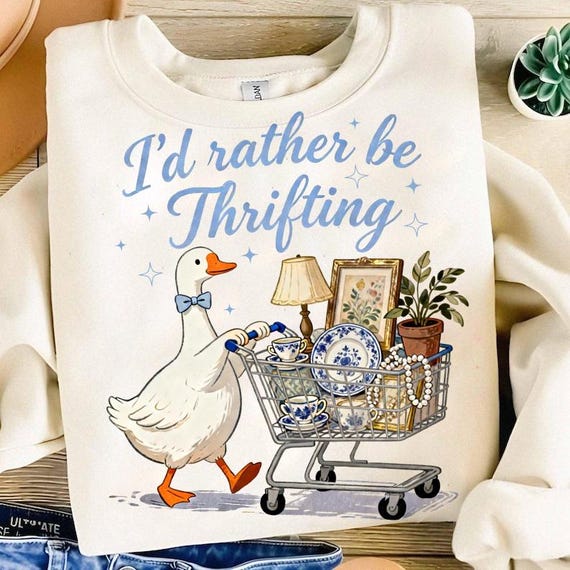 I’d Rather Be Thrifting PNG, Thrift Aesthetic Design, Cute Goose Thrift Cart Quote, Vintage Shopping Lover Coquette, Boutique Style Digital