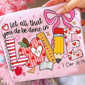 Professeur amour PNG, enseignant chrétien Png, salle de classe de la Saint-Valentin, règle crayon pomme PNG, enseignant de la foi Png, professeur de versets bibliques, 1 cor 16 14 image 1