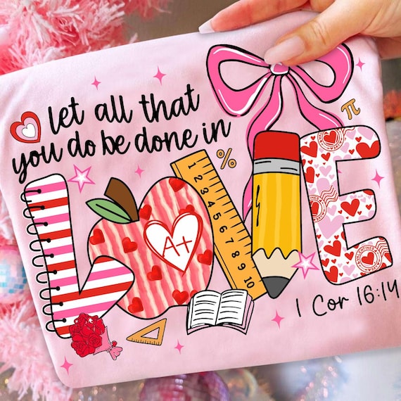 Teacher Love PNG, Christian Teacher Png, Valentine Classroom,  Apple Pencil Ruler PNG, Faith Teacher Png, Bible Verse Teacher,1 Cor 16 14