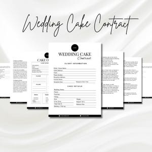 May include: A black and white wedding cake contract template with sections for client information and cake details. The contract includes fields for the bride and groom's names, contact information, cake flavor, frosting, filling, size, shape, deposit, and balance due.