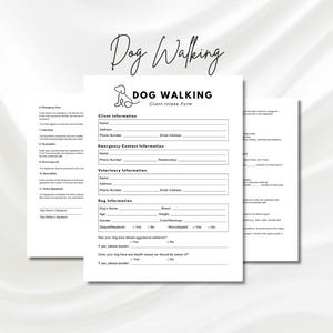 May include: A set of white Dog Walking Client Intake Forms. The forms include sections for client, emergency contact, veterinary, and dog information. The words "Dog Walking" are written at the top.