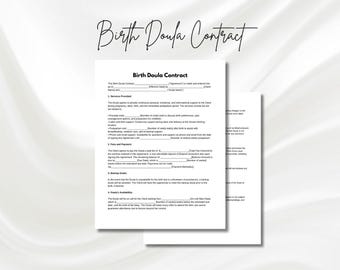 May include: A black and white birth doula contract with the title "Birth Doula Contract" at the top of the page. The contract includes sections for services provided, fees and payments, backup doula, and doula availability.
