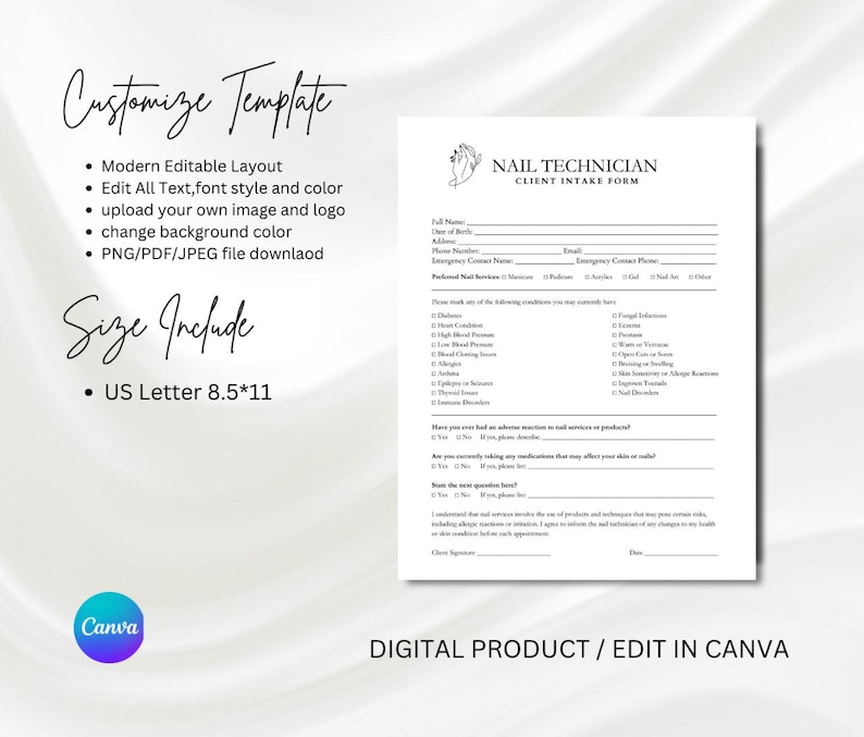May include: A black and white printable client intake form for nail technicians. The form includes sections for personal information, medical history, and nail service preferences. The form is customizable and can be edited in Canva. The text "NAIL TECHNICIAN CLIENT INTAKE FORM" is at the top of the form.