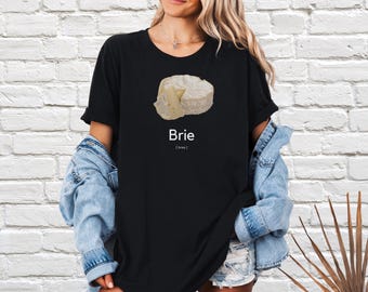 Brie T-Shirt, Essen Betonung T-Shirt, Foodie Shirt, Käse-Liebhaber Geschenk, Französische Küche Top, Kulinarische Kleidung