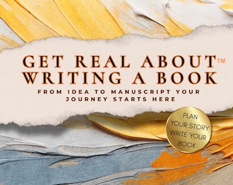 Get Real About Writing a Book is your no-nonsense, step-by-step workbook - Ebook Digital PDF Printable
