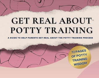 Potty Training Ebook: Real-Talk Guide for Parents (Printable PDF
