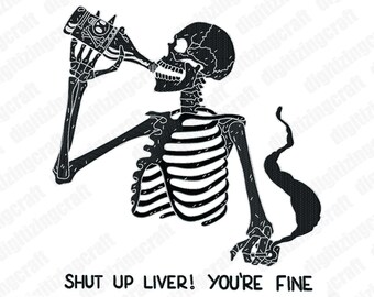Shut up live you are fine embroidery design file,drinking,alcoholic,smoker,party,machine embroidery design file