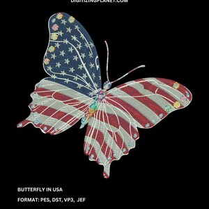 May include: A red, white and blue butterfly with stars and stripes, resembling the American flag. The butterfly is outlined in white and has a glittery effect. The text "BUTTERFLY IN USA" and "FORMAT: PES, DST, VP3, JEF" is below the butterfly.