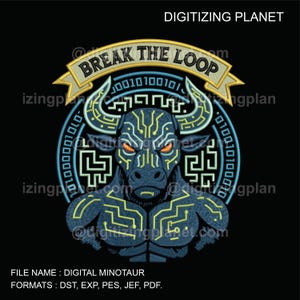 Puede incluir: Parche bordado con un diseño de minotauro digital. El minotauro es azul oscuro con detalles de circuitos amarillos y ojos naranjas. El texto "BREAK THE LOOP" está encima del minotauro. El parche también incluye el texto "DIGITIZING PLANET".