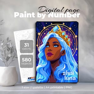 May include: A digital paint by number page featuring a portrait of a person with long blue hair and a gold crown. The artwork includes a dark blue starry background with a circular gold frame. Text on the page reads 31 colors, 580 objects, and shni luna.