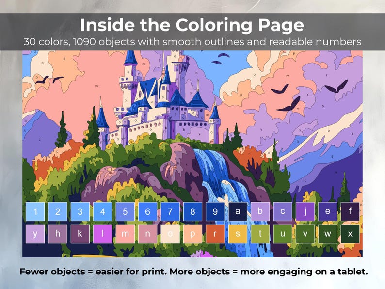 May include: A colorful digital coloring page featuring a castle, waterfall, and landscape. The image includes 30 colors and 1090 objects with smooth outlines and readable numbers. Text at the bottom reads: Fewer objects = easier for print. More objects = more engaging on a tablet.