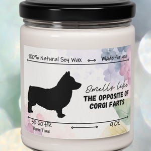 Smells Like the Opposite of Corgi Farts Candle, Funny Pembrook Welsh Corgi Dog Mom Gift - Corgi Owner Gift - Soy Wax Scented Candle, 9 OZ