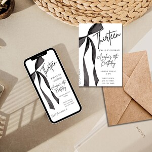 May include: A birthday invitation with the word "Thirteen" in elegant script, featuring a black bow design. The invitation includes details for Amelia's 13th birthday celebration. A smartphone displays the same invitation design.