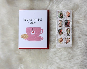 You're My Cup of Tea with a cookie - Love card - I love you  - valentine card - love - anniversary - love note