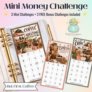 May include: A white binder with gold rings containing three rectangular money challenge cards. The cards feature coffee-themed illustrations and numbered circles for tracking savings. Text includes Mini Money Challenge, Coffee Before Adulting, Espresso Yourself, and But First Coffee.