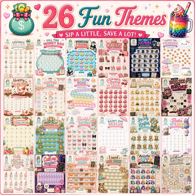 May include: A collection of 26 colorful savings challenge tracker sheets featuring various themes like money bags, penguins, robots, and food. Each sheet includes numbered circles for tracking progress, with the text 26 Fun Themes and Sip a Little, Save a Lot! at the top.
