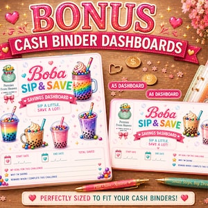 May include: A set of Boba Sip & Save cash binder dashboards featuring colorful boba tea illustrations, text fields for savings goals, start and end dates, and total saved. Includes A5 and A6 size labels, two pens, and decorative heart icons.
